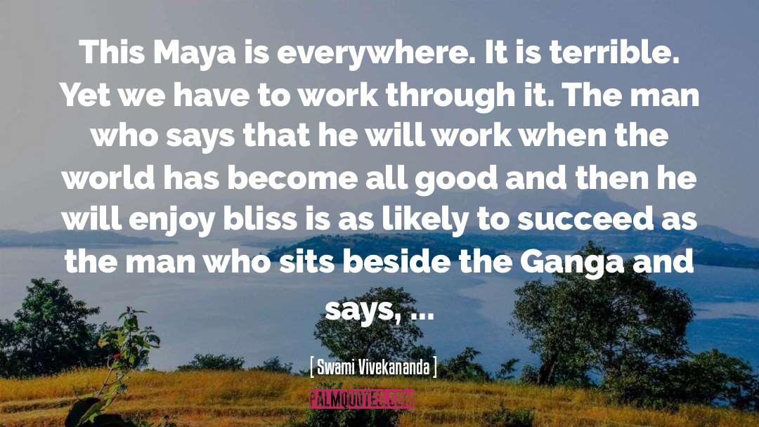 Lubimaya Maya quotes by Swami Vivekananda