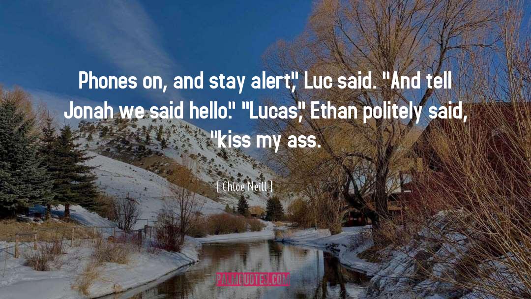 Lucas Cortez quotes by Chloe Neill