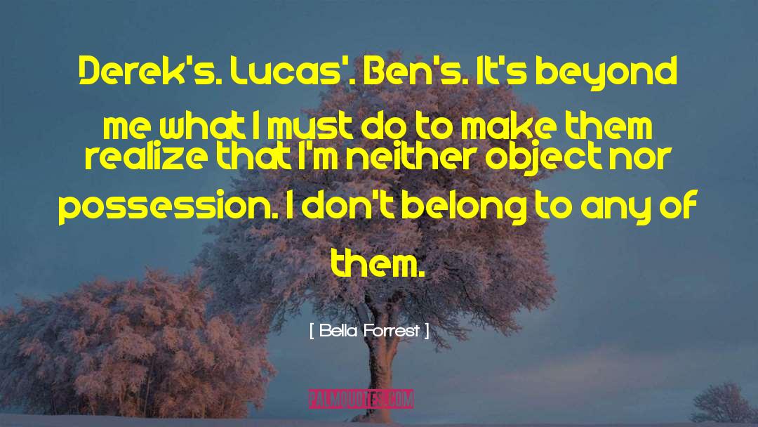 Lucas Cortez quotes by Bella Forrest