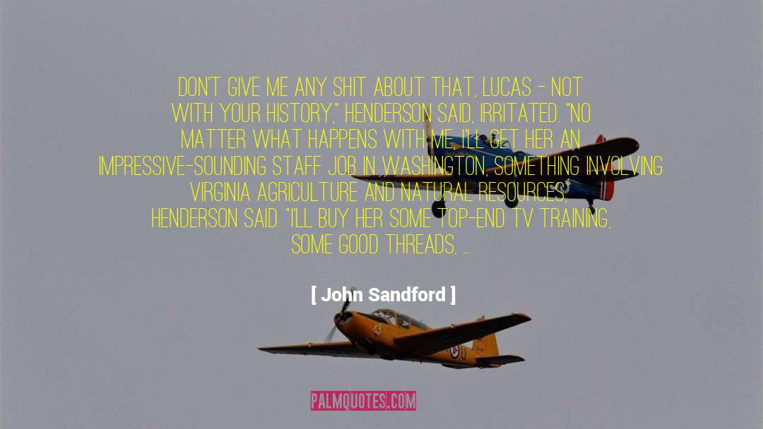 Lucas Delos quotes by John Sandford