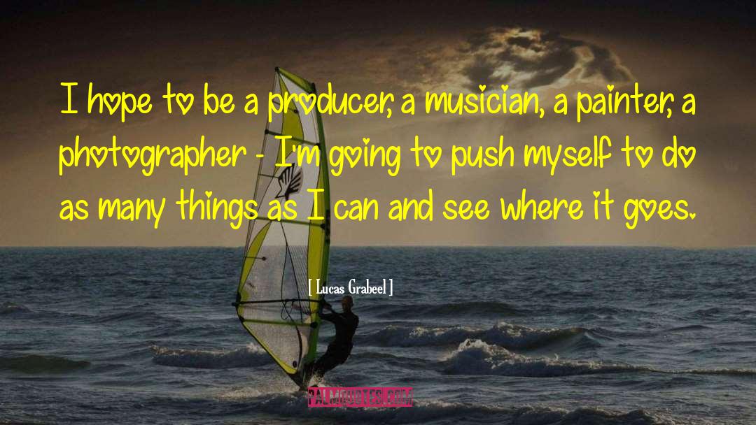Lucas Greyson quotes by Lucas Grabeel