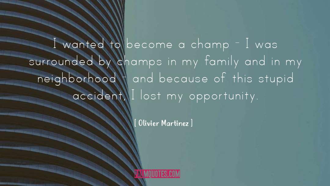 Lucas Martinez quotes by Olivier Martinez