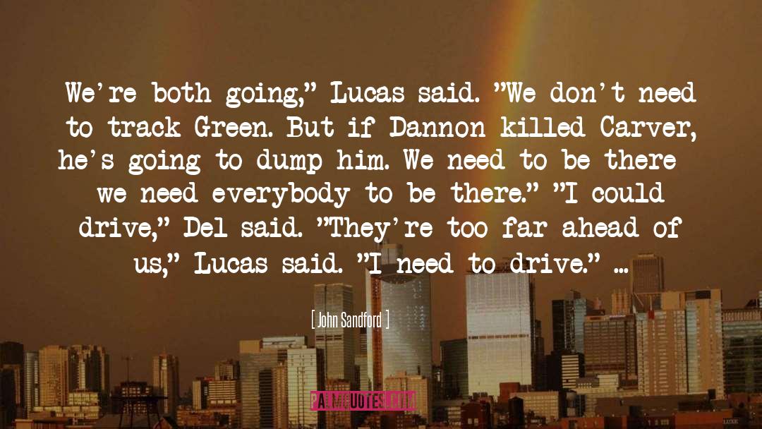 Lucas quotes by John Sandford