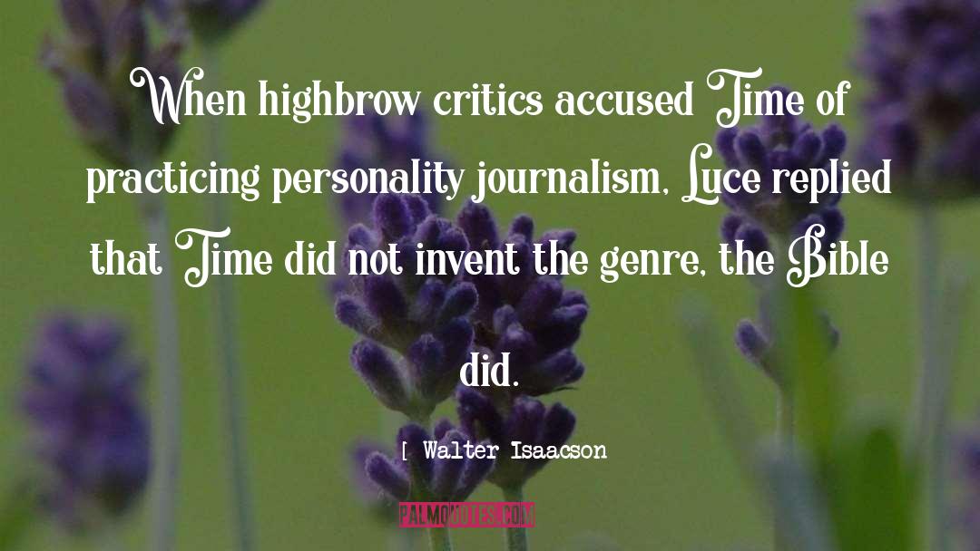 Luce quotes by Walter Isaacson