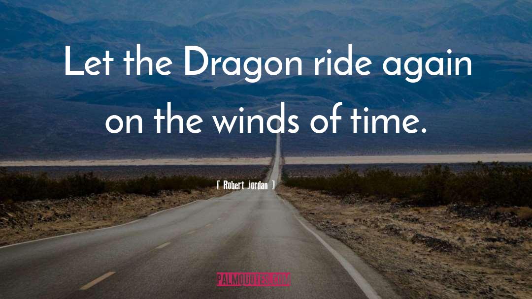 Luchaire Dragon quotes by Robert Jordan