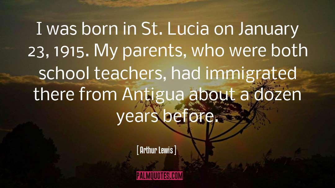 Lucia quotes by Arthur Lewis