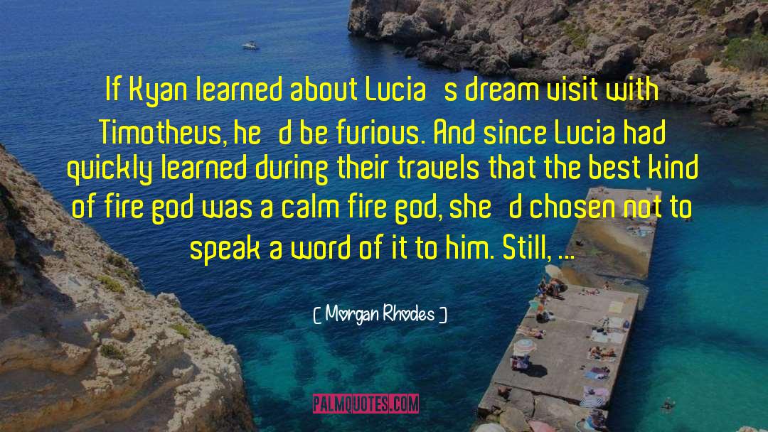 Lucia quotes by Morgan Rhodes