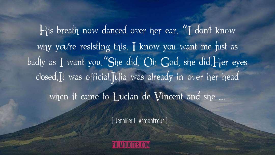 Lucian quotes by Jennifer L. Armentrout