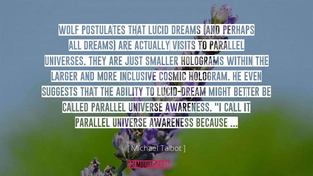 Lucid Dream quotes by Michael Talbot