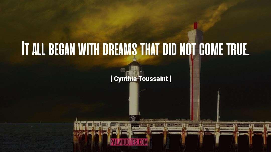 Lucid Dreams quotes by Cynthia Toussaint