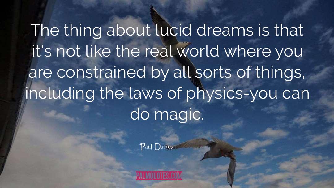 Lucid Dreams quotes by Paul Davies