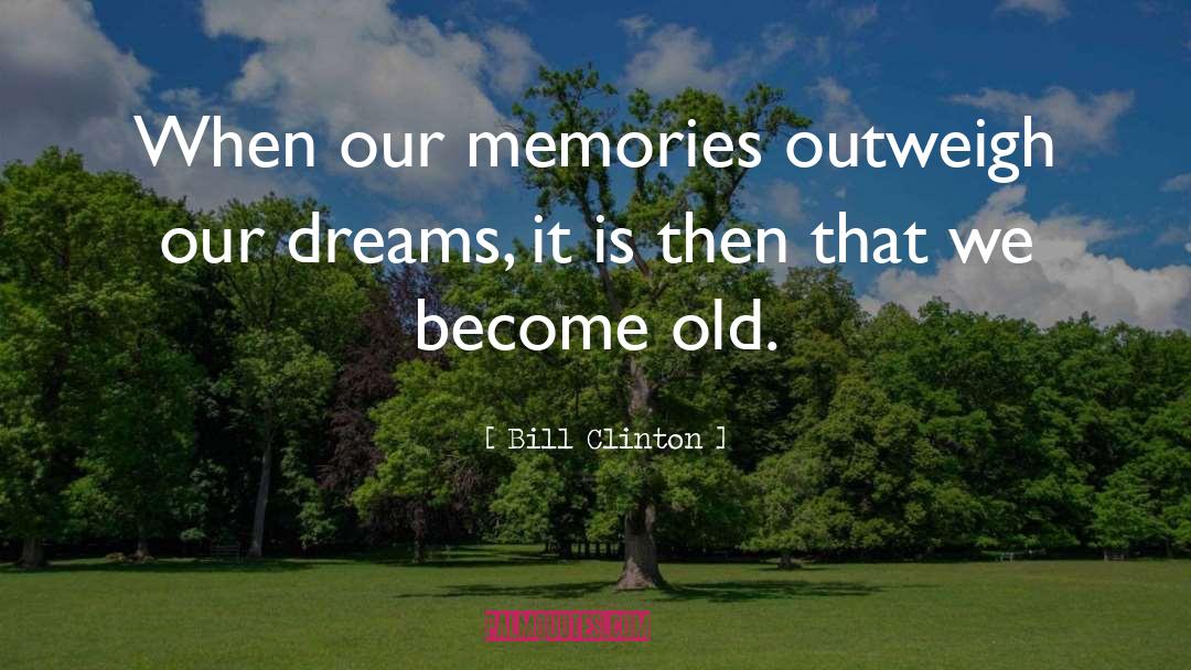 Lucid Dreams quotes by Bill Clinton