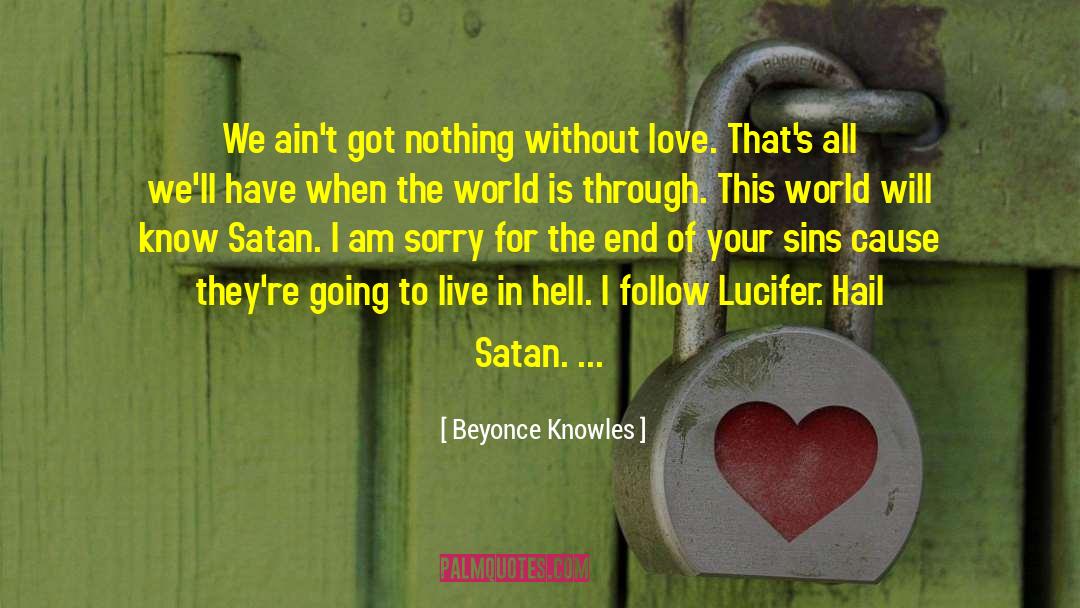 Lucifer quotes by Beyonce Knowles