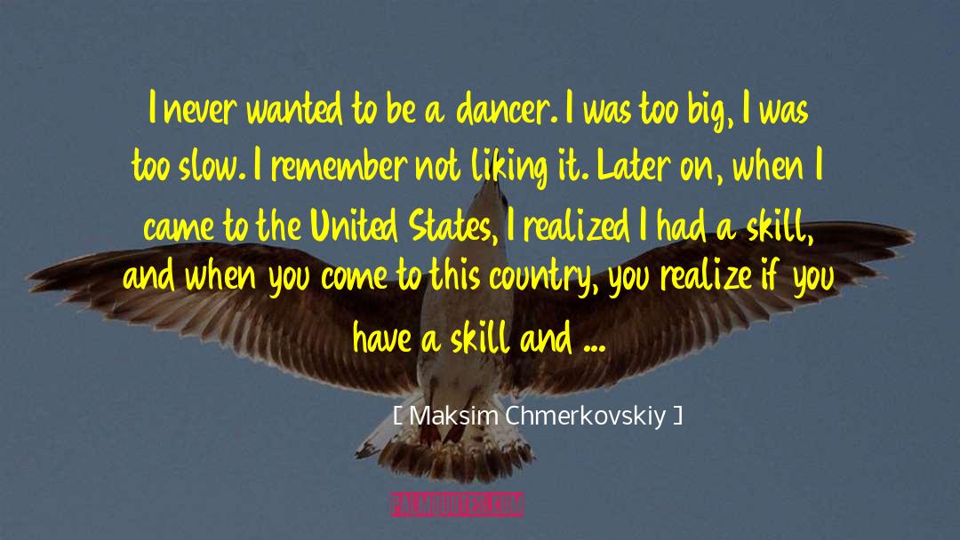 Luck And Skill quotes by Maksim Chmerkovskiy