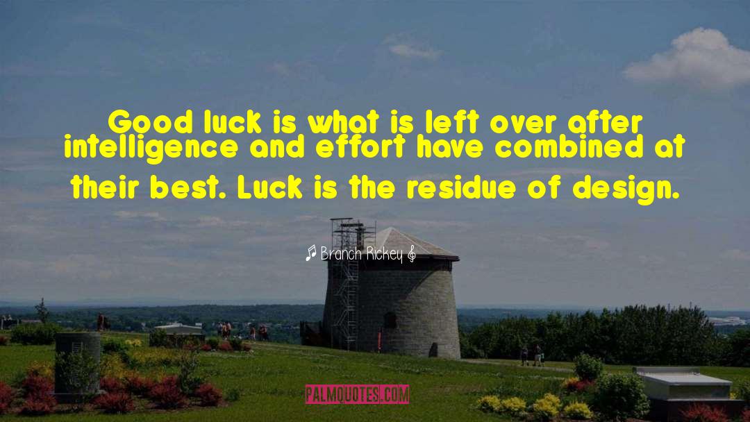 Luck For Exam Sms quotes by Branch Rickey