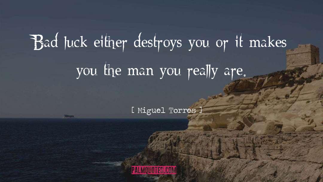 Luck For Exam Sms quotes by Miguel Torres