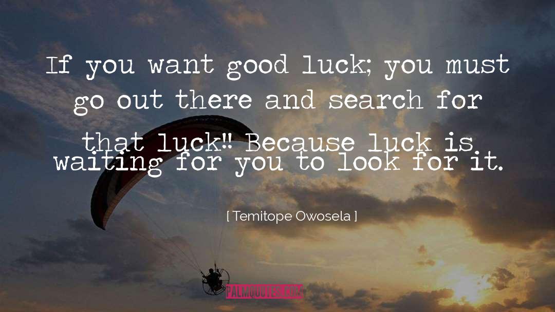 Luck For Exam Sms quotes by Temitope Owosela