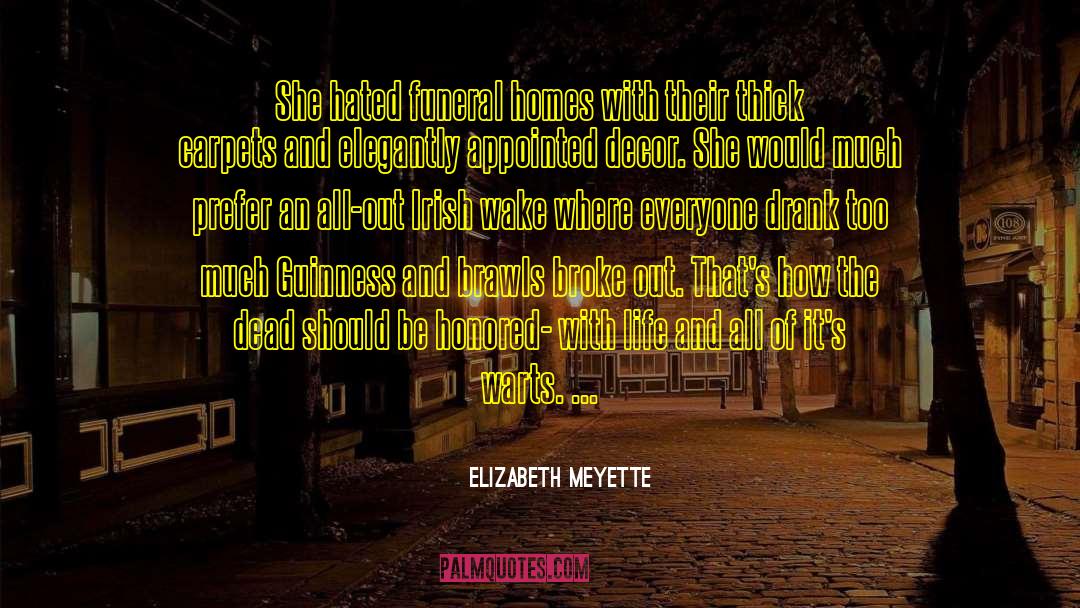 Luck Of The Irish quotes by Elizabeth Meyette