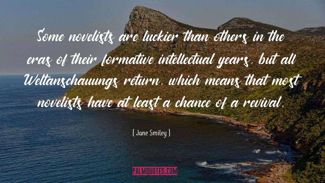 Luckier quotes by Jane Smiley