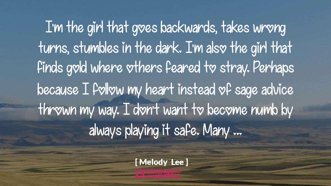 Luckiest Girl quotes by Melody  Lee