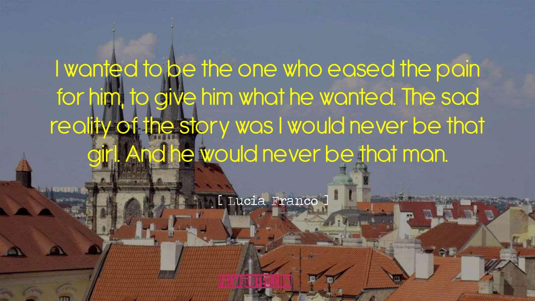 Luckiest Girl quotes by Lucia Franco
