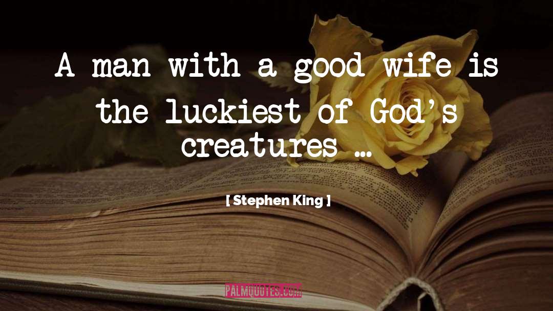 Luckiest quotes by Stephen King