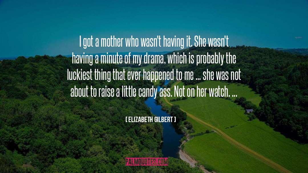 Luckiest quotes by Elizabeth Gilbert