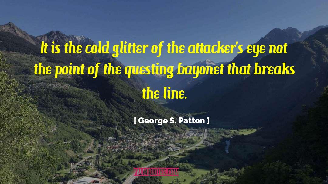 Lucky Breaks quotes by George S. Patton