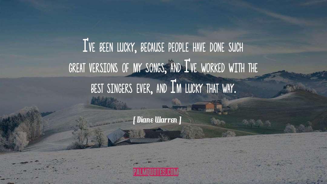 Lucky Breaks quotes by Diane Warren