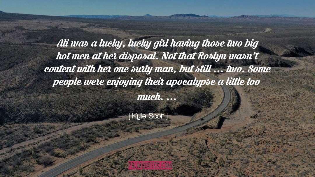 Lucky Girl quotes by Kylie Scott