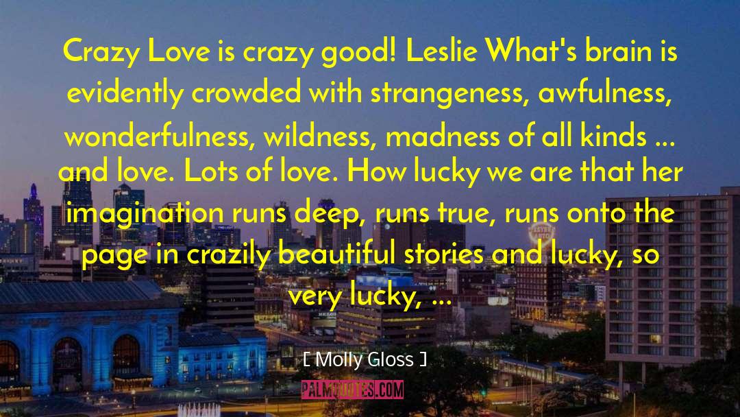 Lucky Girl quotes by Molly Gloss