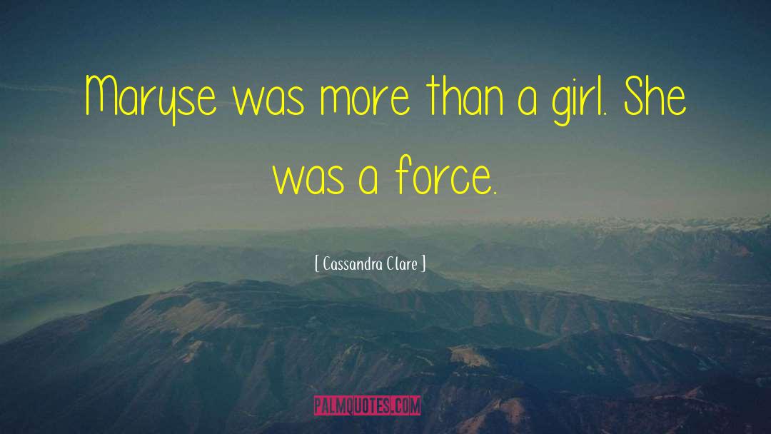 Lucky Girl quotes by Cassandra Clare