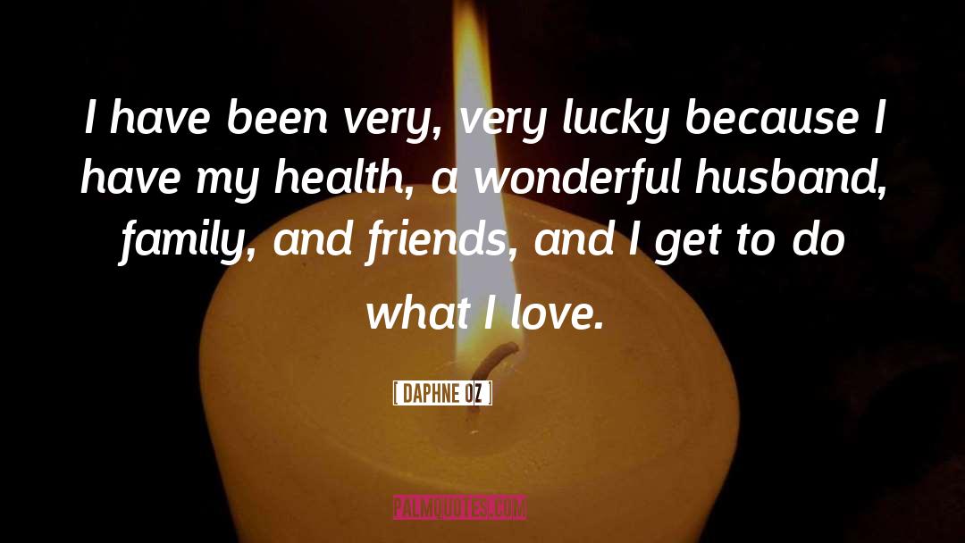 Lucky Guy quotes by Daphne Oz