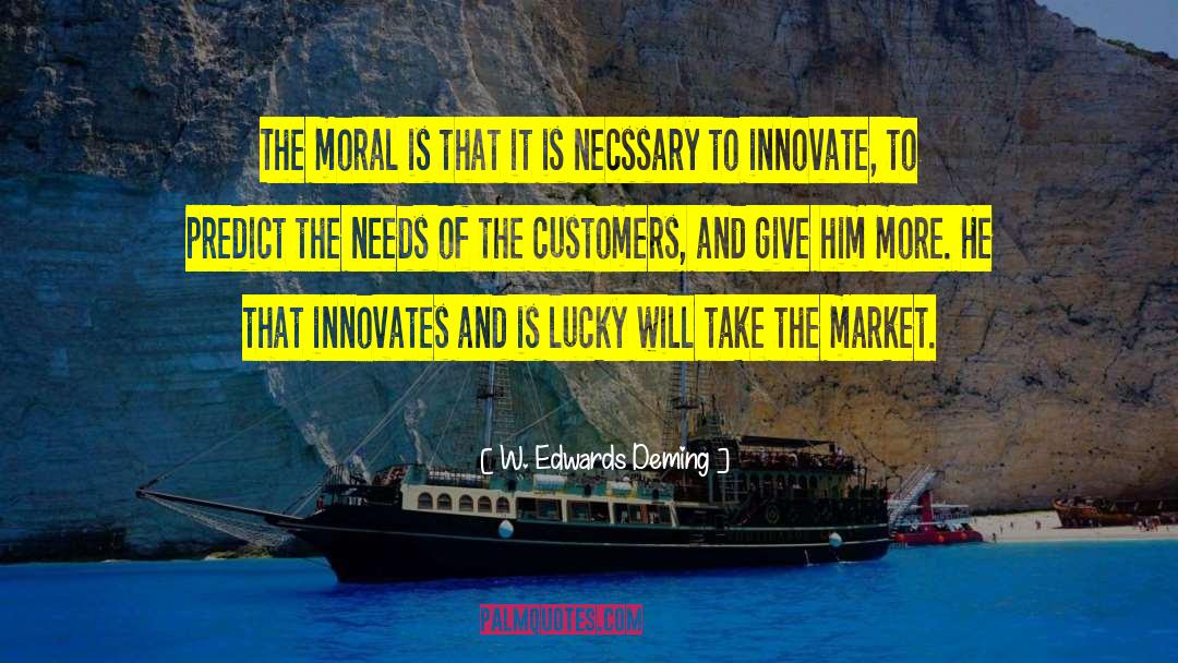 Lucky Harbor quotes by W. Edwards Deming