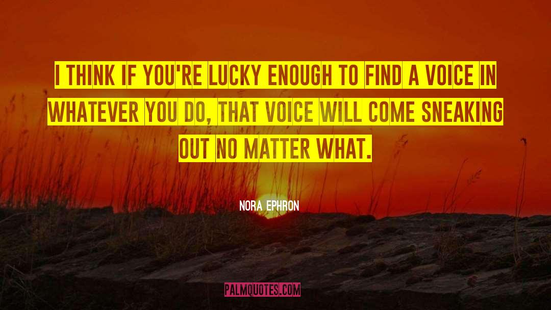 Lucky Hat quotes by Nora Ephron