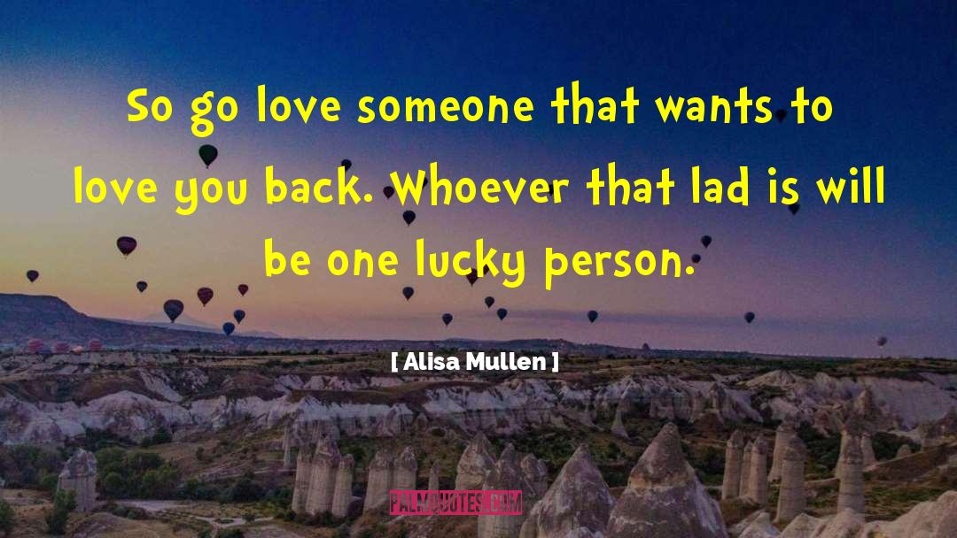 Lucky Instant quotes by Alisa Mullen