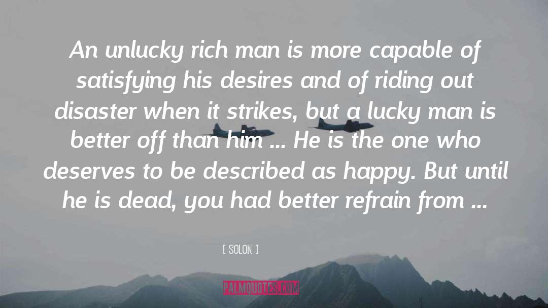 Lucky Man quotes by Solon