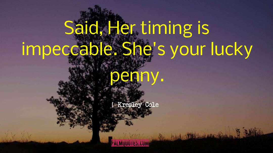 Lucky Penny quotes by Kresley Cole