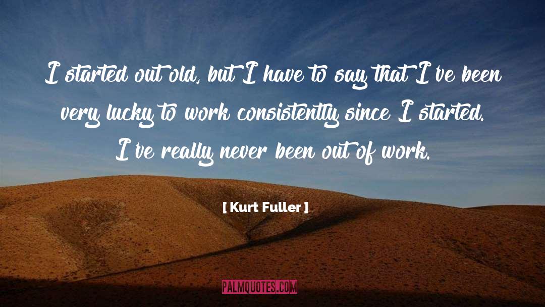 Lucky Penny quotes by Kurt Fuller