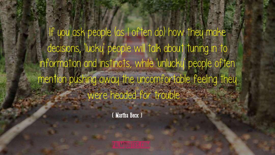 Lucky People quotes by Martha Beck