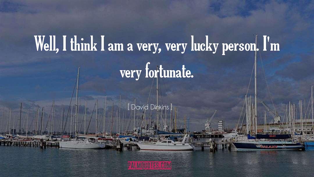 Lucky Person quotes by David Dinkins