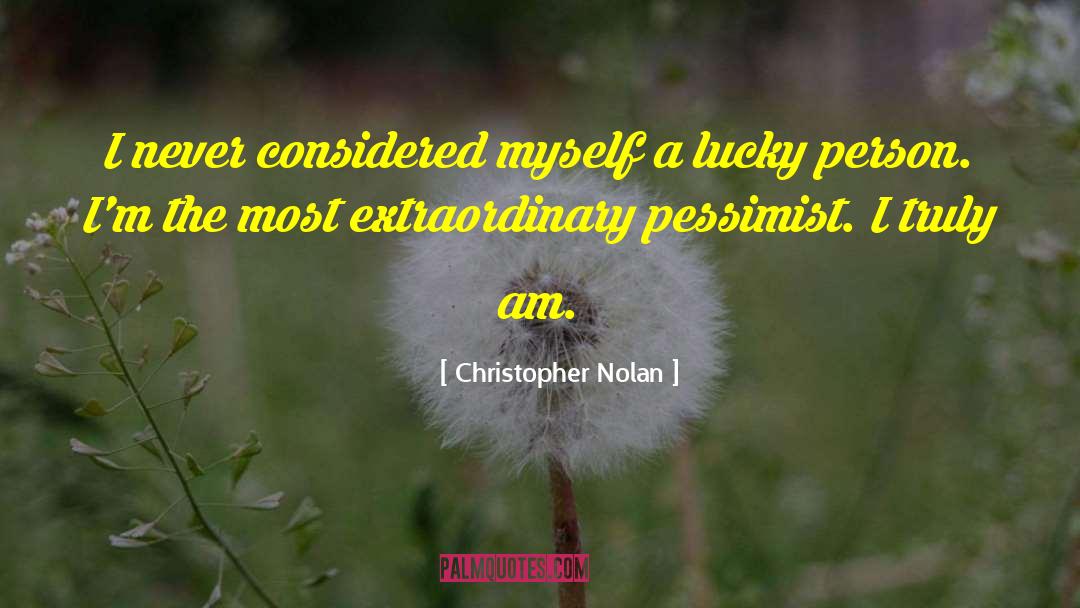 Lucky Person quotes by Christopher Nolan