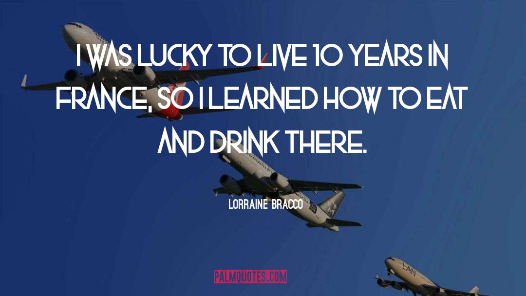 Lucky Quarter quotes by Lorraine Bracco