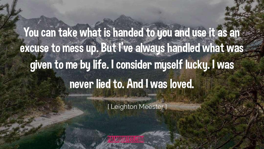 Lucky quotes by Leighton Meester