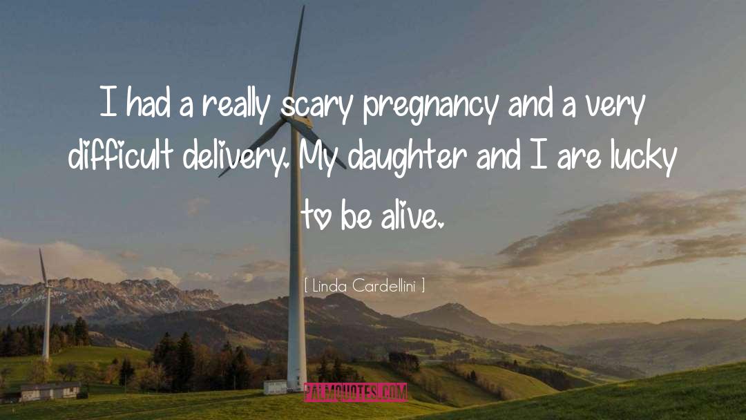 Lucky To Be Alive quotes by Linda Cardellini