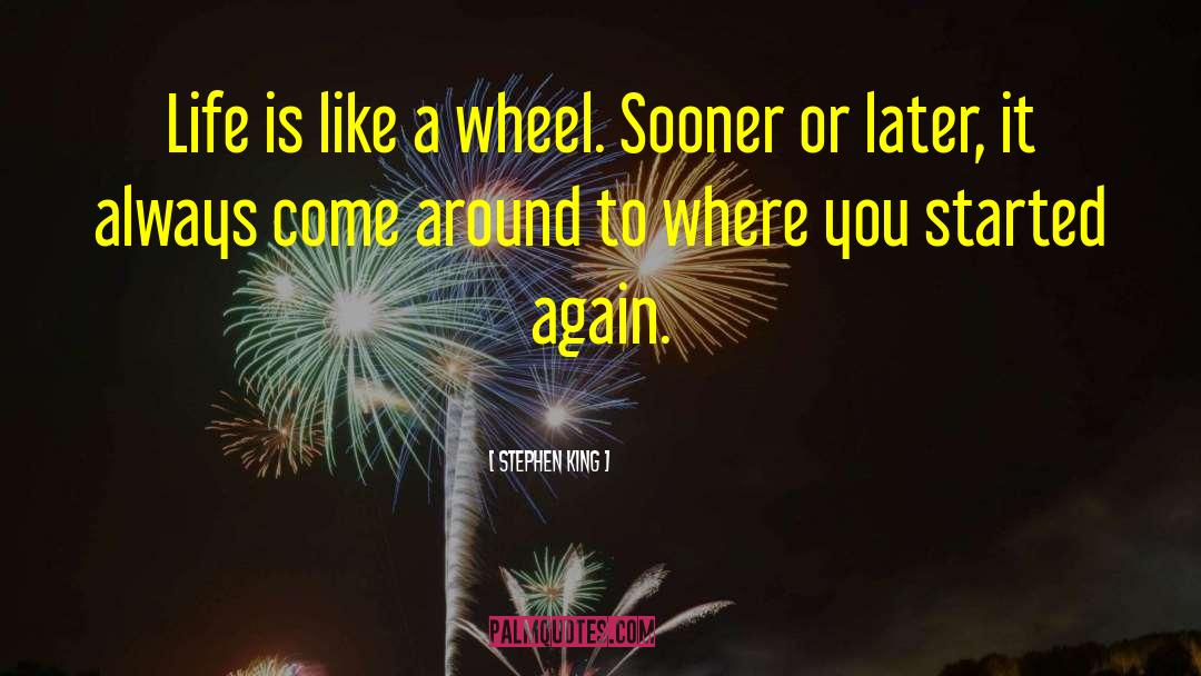 Lucky Wheel Answers quotes by Stephen King