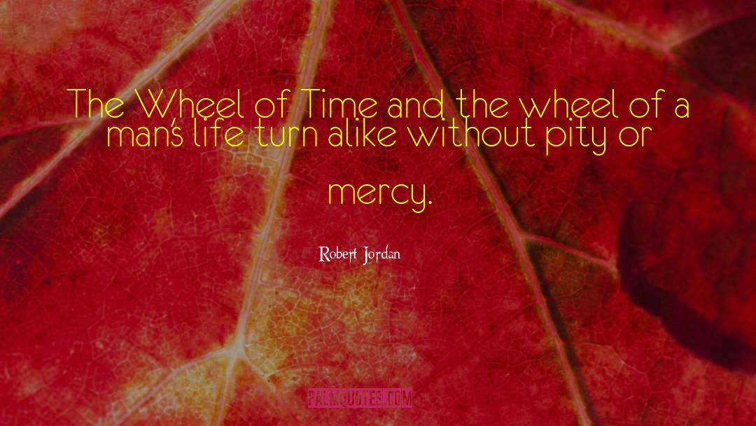 Lucky Wheel Answers quotes by Robert Jordan