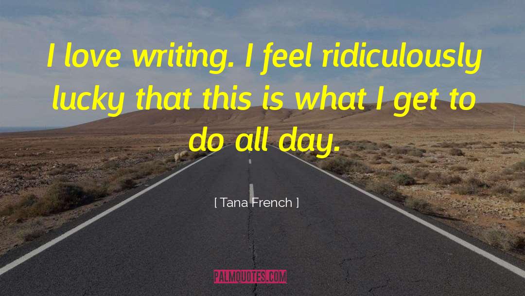 Lucky Wheel quotes by Tana French