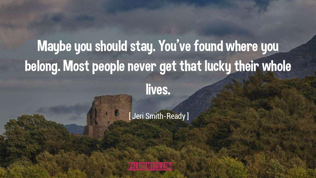 Lucky Wreck quotes by Jeri Smith-Ready