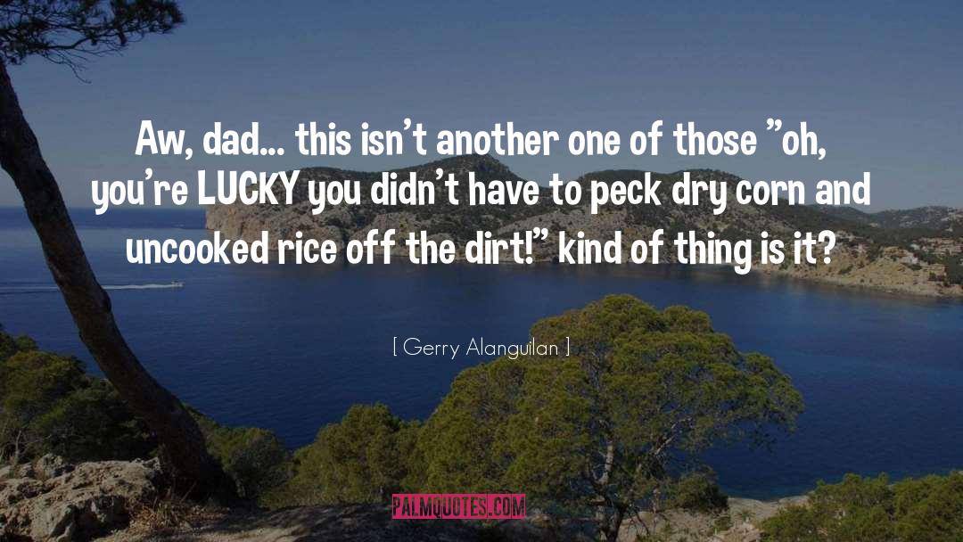 Lucky You quotes by Gerry Alanguilan
